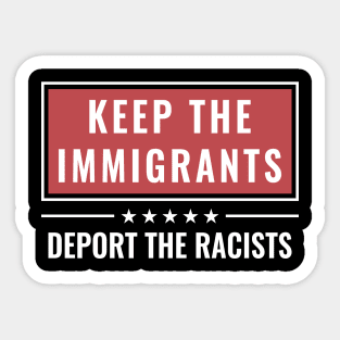 keep the immigrants Sticker